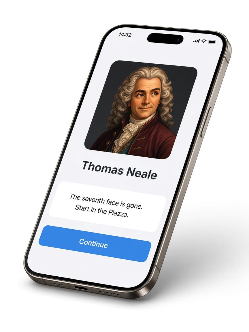 iPhone showing Thomas Neale in the Cluenaverse app, with the line "The seventh face is gone. Start in the Piazza."
